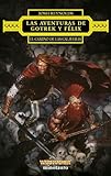 Las aventuras de Gotrek y Félix: El Camino de las Calaveras (Warhammer Chronicles)