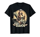 Ready For Takeoff Pinup Retro Aviación Mujer Camiseta