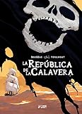 La republica de la calavera (SIN COLECCION)